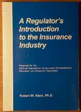 9780893825874-0893825875-A regulator's introduction to the insurance industry