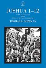 9780300149753-0300149751-Joshua 1-12: A New Translation with Introduction and Commentary (Volume 1) (The Anchor Yale Bible Commentaries)