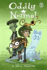 9781632154842-1632154846-Oddly Normal Book 2 (Oddly Normal, 2)