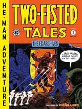 9781506721149-1506721141-The EC Archives: Two-Fisted Tales Volume 1