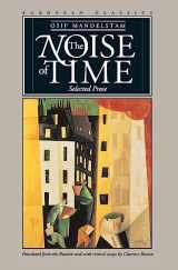 9780810119284-0810119285-The Noise of Time: Selected Prose (European Classics)