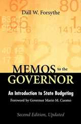9781589010192-1589010191-Memos to the Governor, Second Edition, Updated: Memos to the Governor: An Introduction to State Budgeting