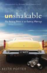 9781935391302-1935391305-Unshakable: The Building Blocks of an Enduring Marriage