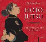 9788894232820-8894232824-Hojojutsu: The Warrior's Art of the Rope