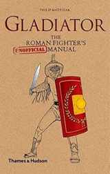 9780500051672-0500051674-Gladiator: The Roman Fighter's [Unofficial] Manual