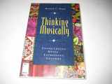9780195136647-0195136640-Thinking Musically: Experiencing Music, Expressing Culture (Global Music Series)