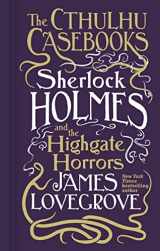 9781803361550-1803361557-Sherlock Holmes and the Highgate Horrors (The Cthulhu Casebooks)
