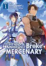 9781648274367-1648274366-The Strange Adventure of a Broke Mercenary (Manga) Vol. 1