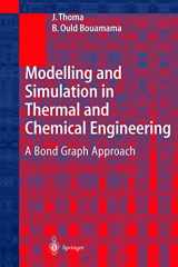 9783540663881-3540663886-Modeling and Simulation in Thermal and Chemical Engineering