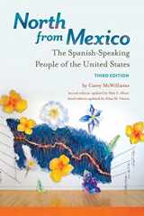 9781440849855-1440849854-North from Mexico: The Spanish-Speaking People of the United States