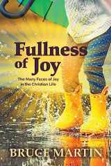 9780899009889-0899009883-Fullness of Joy: The Many Faces of Joy in the Christian Life