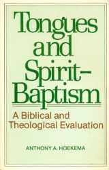 9780801042430-0801042437-Tongues and Spirit-baptism: A biblical and theological evaluation