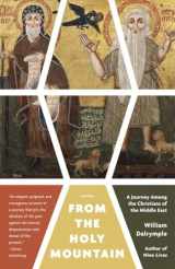9780307948892-0307948897-From the Holy Mountain: A Journey Among the Christians of the Middle East