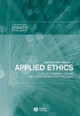 9781405115483-1405115483-Contemporary Debates in Applied Ethics