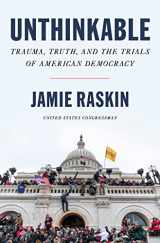 9780063209794-0063209799-Unthinkable: Trauma, Truth, and the Trials of American Democracy