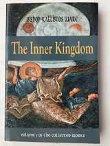 9780881412093-0881412090-The Inner Kingdom: The Collected Works (1) (Kallistos Ware Works, 1)