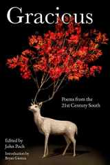 9781682830642-1682830640-Gracious: Poems from the 21st Century South