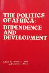 9780582643789-0582643783-The Politics in Africa (Dalhousie African Studies Series)