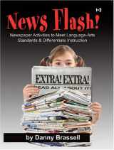 9781884548970-1884548970-News Flash! Newspaper Activities to Meet Language-Arts Standards & Differentiate Instruction