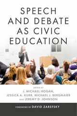 9780271079066-0271079061-Speech and Debate as Civic Education (Rhetoric and Democratic Deliberation)