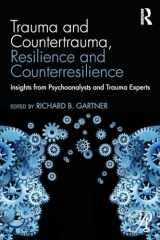 9781138860919-1138860913-Trauma and Countertrauma, Resilience and Counterresilience (Psychoanalysis in a New Key Book Series)