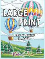 9781954883406-1954883404-Large Print Color by Number for Adults: Coloring Book Volume 2 - A Variety of Simple, Easy Designs for Relaxation (Large Print Color By Numbers)