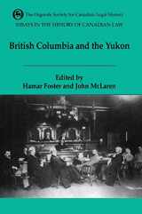 9780802071514-0802071511-Essays in the History of Canadian Law, Volume VI: British Columbia and the Yukon