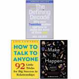 9789124216825-9124216828-The Defining Decade By Meg Jay, How to Talk to Anyone By Leil Lowndes, Make it Happen By Jordanna Levin 3 Books Collection Set