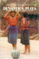 9789681624910-9681624912-Dinamica Maya: Los Refugiados Guatemaltecos (Antropologia) (Spanish Edition)