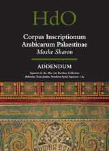 9789004157804-9004157808-Corpus Inscriptionum Arabicarum Palaestinae, Addendum: Squeezes in the Max Van Berchem Collection (Palestine, Trans-Jordan, Northern Syria) Squeezes 1 ... Studies: Section 1; The Near and Middle East)