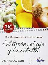 9789501712872-9501712877-Mis observaciones clínicas sobre el limon el ajo y la cebolla