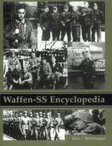 9780971765085-0971765081-Waffen-SS Encyclopedia