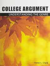 9780757572982-0757572987-College Argument: Understanding the Genre