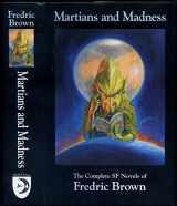 9781886778177-1886778175-Martians and Madness: The Complete SF Novels of Fredric Brown (Nesfa's Choice Series)
