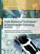 9781402059322-1402059329-Field Manual of Techniques in Invertebrate Pathology: Application and Evaluation of Pathogens for Control of Insects and other Invertebrate Pests