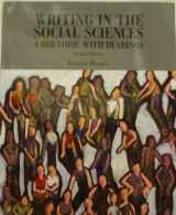 9780536319241-0536319243-Writing in the Social Sciences: A Rhetoric with Readings