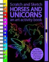 9781784456528-1784456527-Scratch and Sketch Horses & Unicorns: An Art Activity Book