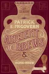 9780393253801-0393253805-Ancient Brews: Rediscovered and Re-created
