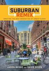 9781610918633-1610918630-Suburban Remix: Creating the Next Generation of Urban Places