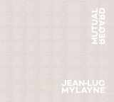 9781891925436-1891925431-Jean-Luc Mylayne: Mutual Regard