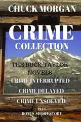 9781733796064-1733796061-Crime Collection: The Buck Taylor/ Crime Series Box set (Books 1, 2 and 3)