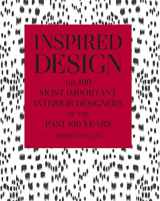 9780865653566-0865653569-Inspired Design: The 100 Most Important Interior Designers of the Past 100 Years