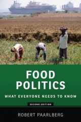 9780199322398-0199322392-Food Politics: What Everyone Needs to Know®