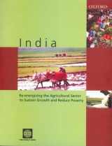 9780195674323-0195674324-India: Re-Energizing the Agricultural Sector to Sustain Growth and Reduce Poverty