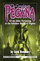 9781568821900-1568821905-The Complete Pegana: All the Tales Pertaining to the Fabulous Realm of Pegana (Call of Cthulhu)