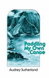 9780824806187-0824806182-Paddling My Own Canoe (A Kolowalu Book)