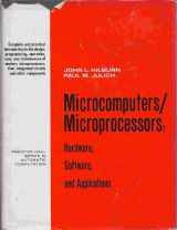 9780135809693-013580969X-Microcomputers/Microprocessors: Hardware, Software, and Applications