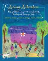 9780133981995-0133981991-Living Literature: Using Children's Literature to Support Reading and Language Arts