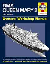 9780857332448-0857332449-RMS Queen Mary 2 Manual: An insight into the design, construction and operation of the world's largest ocean liner