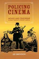 9780520239661-0520239660-Policing Cinema: Movies and Censorship in Early-Twentieth-Century America